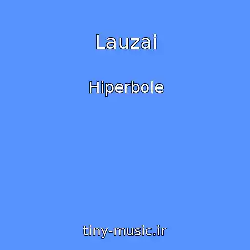 کاور آهنگ Lauzai از Hiperbole