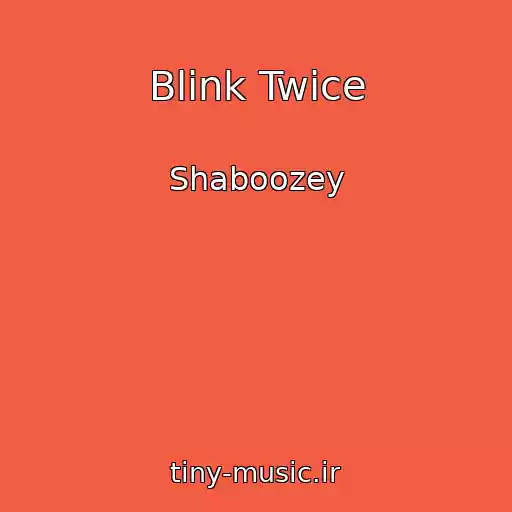 کاور آهنگ Blink Twice از Shaboozey