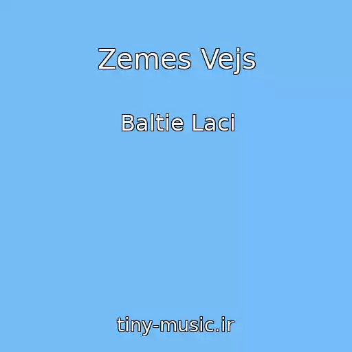 کاور آهنگ Zemes Vejs از Baltie Laci