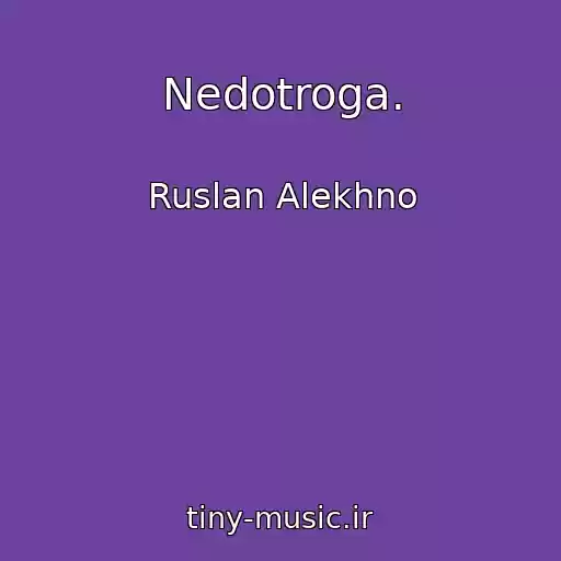 کاور آهنگ Nedotroga. از Ruslan Alekhno