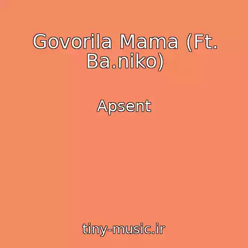 کاور آهنگ Govorila Mama (Ft. Ba.niko) از Apsent