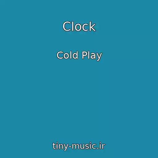 کاور آهنگ Clock از Cold Play