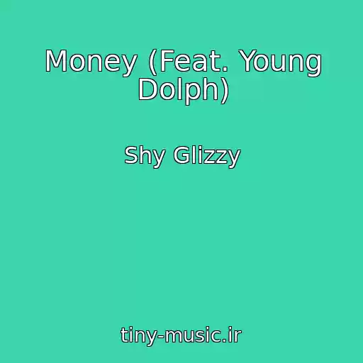 کاور آهنگ Money (Feat. Young Dolph) از Shy Glizzy