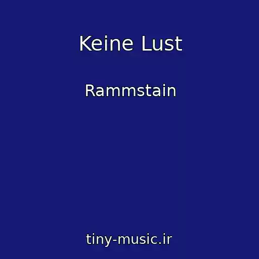 کاور آهنگ Keine Lust از Rammstain