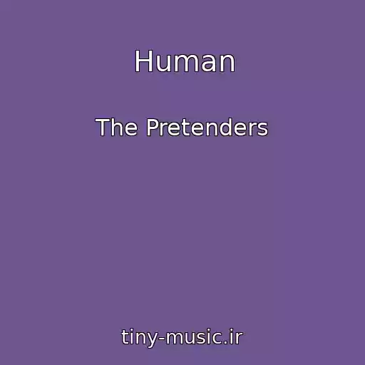 کاور آهنگ Human از The Pretenders