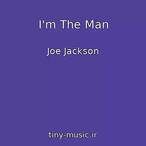 کاور آهنگ I'm The Man از Joe Jackson