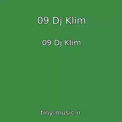 کاور آهنگ 09 Dj Klim از 09 Dj Klim