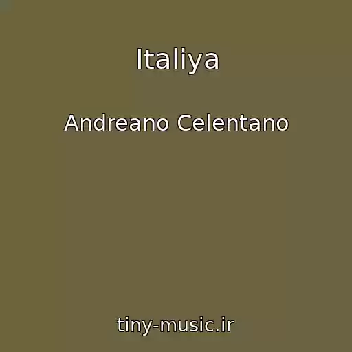 کاور آهنگ Italiya از Andreano Celentano