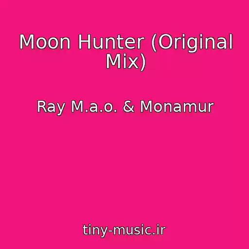 کاور آهنگ Moon Hunter (Original Mix) از Ray M.a.o. & Monamur