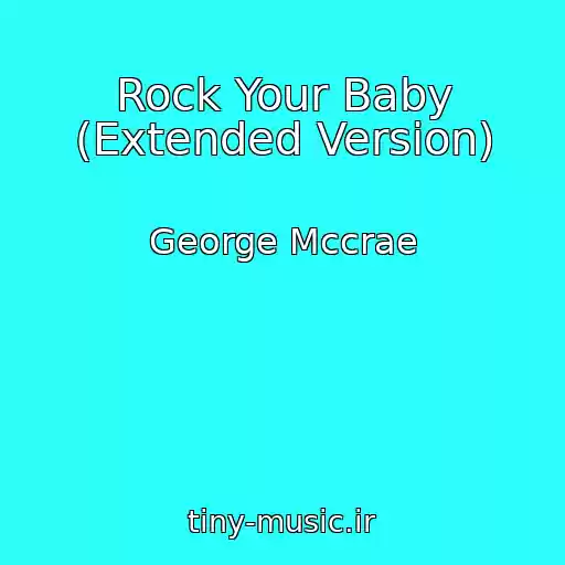 کاور آهنگ Rock Your Baby (Extended Version) از George Mccrae