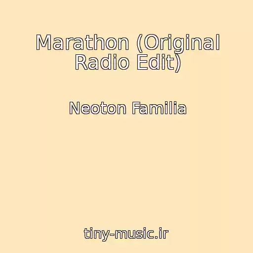کاور آهنگ Marathon (Original Radio Edit) از Neoton Familia