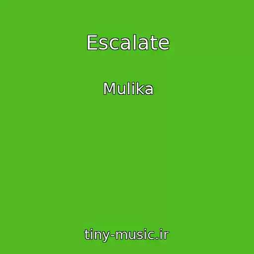 کاور آهنگ Escalate از Mulika