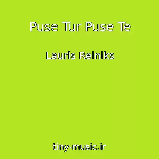 کاور آهنگ Puse Tur Puse Te از Lauris Reiniks
