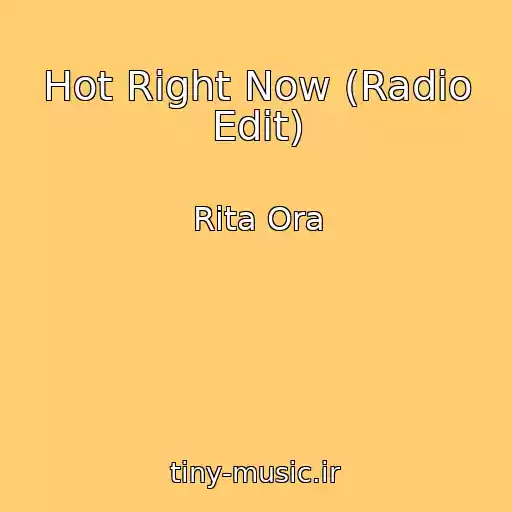 کاور آهنگ Hot Right Now (Radio Edit) از Rita Ora
