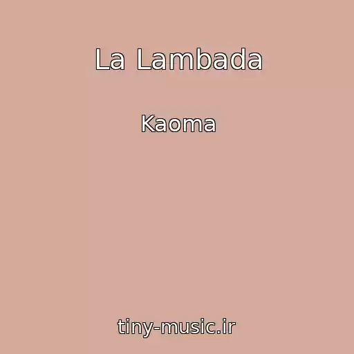 کاور آهنگ La Lambada از Kaoma