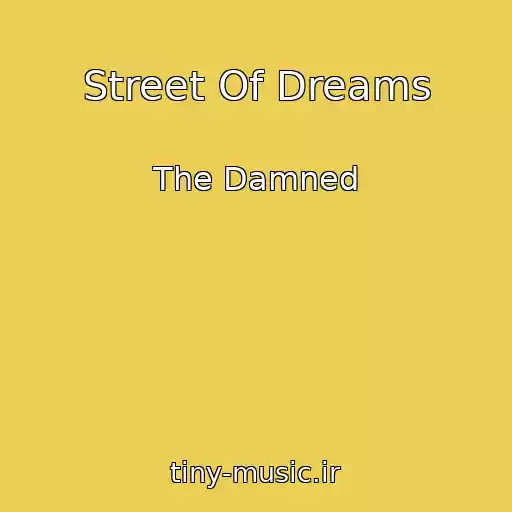 کاور آهنگ Street Of Dreams از The Damned