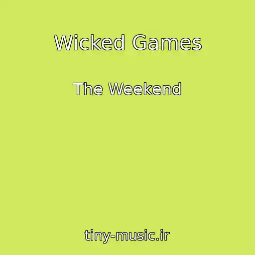 کاور آهنگ Wicked Games از The Weekend