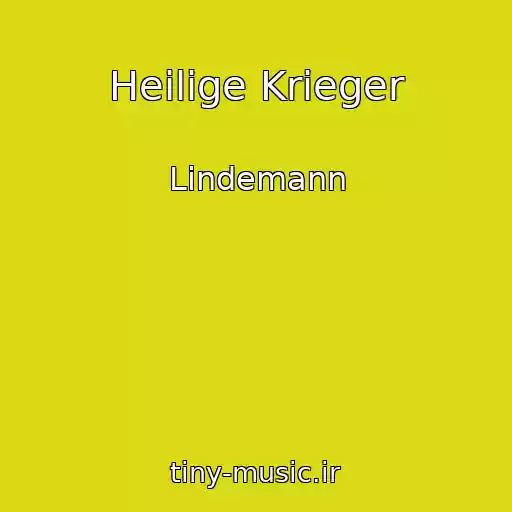 کاور آهنگ Heilige Krieger از Lindemann