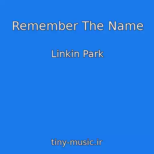 کاور آهنگ Remember The Name از Linkin Park