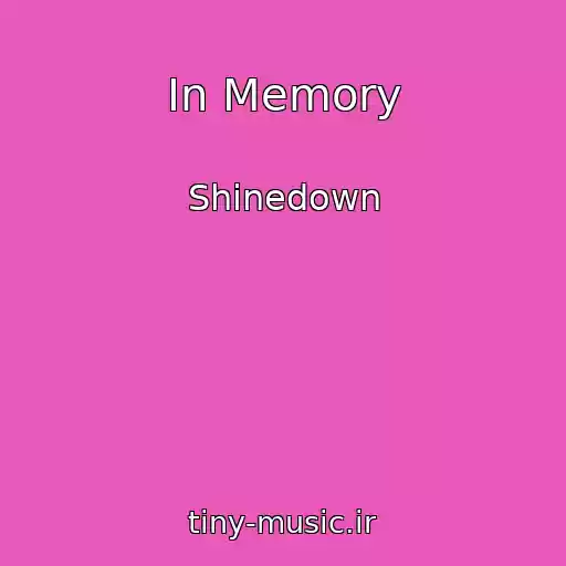 کاور آهنگ In Memory از Shinedown