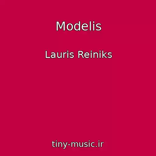 کاور آهنگ Modelis از Lauris Reiniks