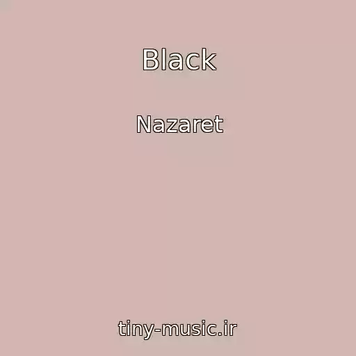 کاور آهنگ Black از Nazaret