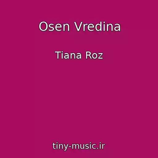 کاور آهنگ Osen Vredina از Tiana Roz