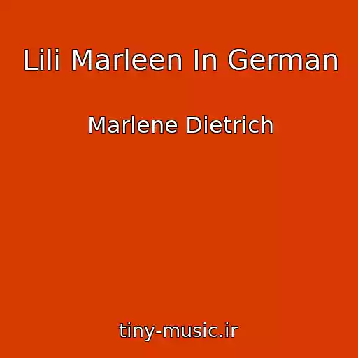 کاور آهنگ Lili Marleen In German از Marlene Dietrich