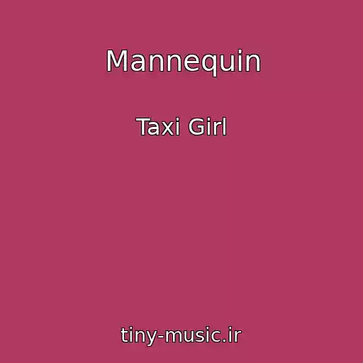 کاور آهنگ Mannequin از Taxi Girl
