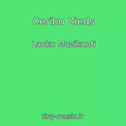 کاور آهنگ Ceribu Zieds از Lauku Muzikanti