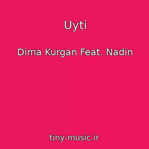 کاور آهنگ Uyti از Dima Kurgan Feat. Nadin