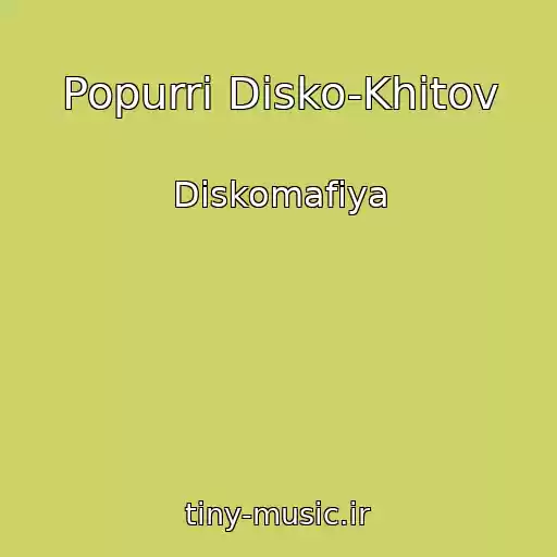 کاور آهنگ Popurri Disko-Khitov از Diskomafiya