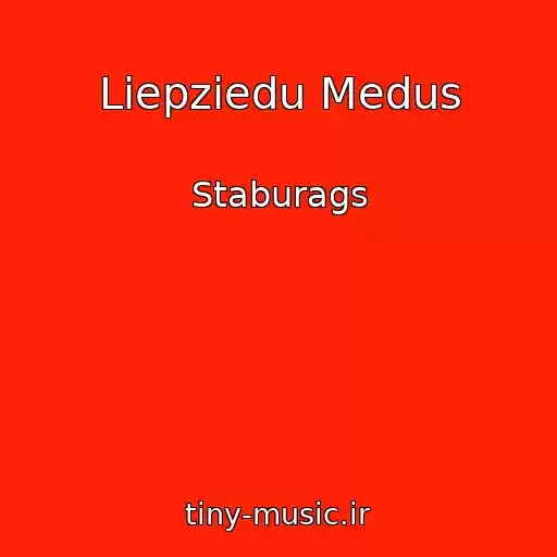 کاور آهنگ Liepziedu Medus از Staburags