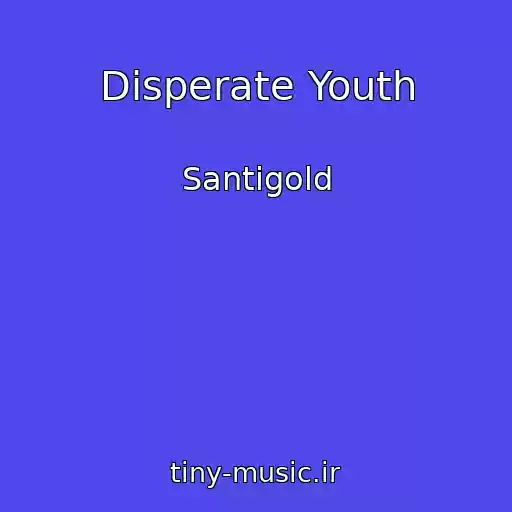 کاور آهنگ Disperate Youth از Santigold
