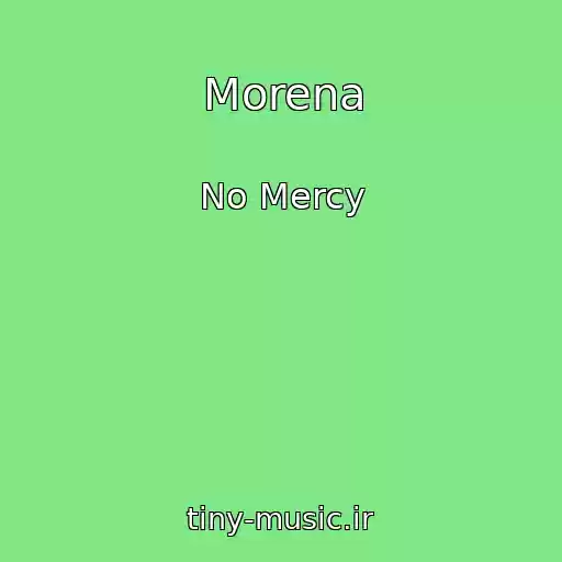 کاور آهنگ Morena از No Mercy