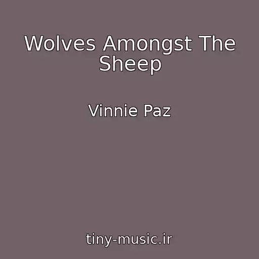 کاور آهنگ Wolves Amongst The Sheep از Vinnie Paz