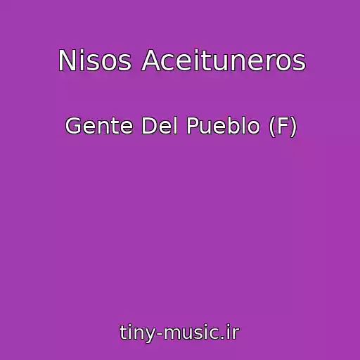 کاور آهنگ Nisos Aceituneros از Gente Del Pueblo (F)