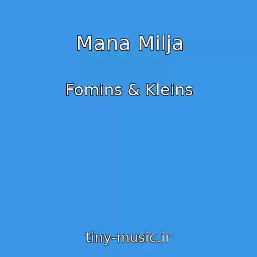 کاور آهنگ Mana Milja از Fomins & Kleins