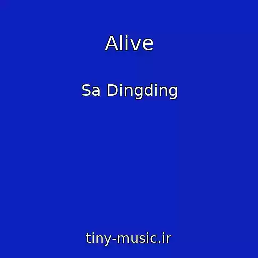 کاور آهنگ Alive از Sa Dingding