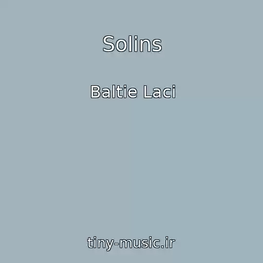 کاور آهنگ Solins از Baltie Laci