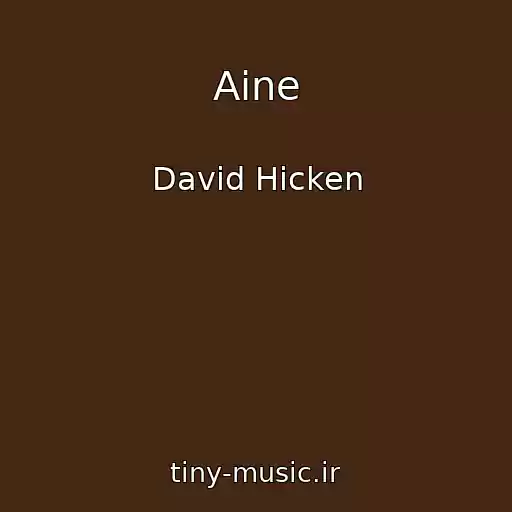 کاور آهنگ Aine از David Hicken
