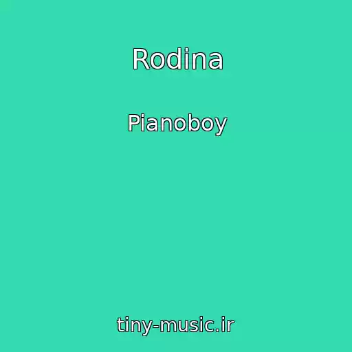کاور آهنگ Rodina از Pianoboy