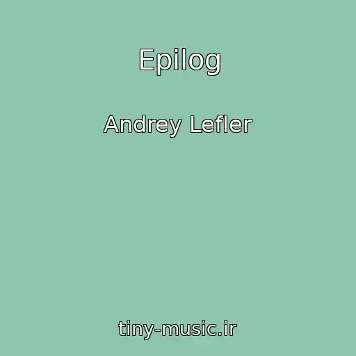 کاور آهنگ Epilog از Andrey Lefler
