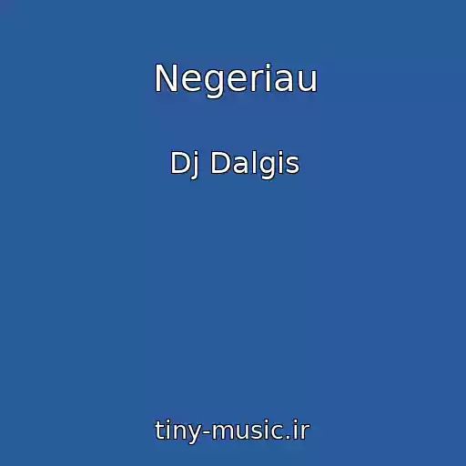 کاور آهنگ Negeriau از Dj Dalgis