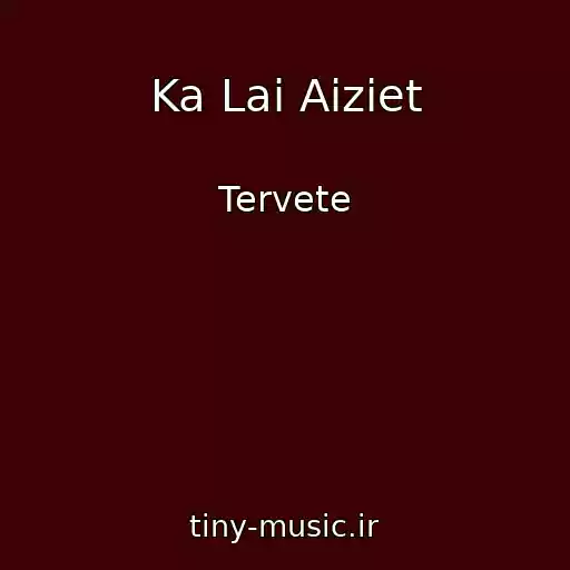 کاور آهنگ Ka Lai Aiziet از Tervete