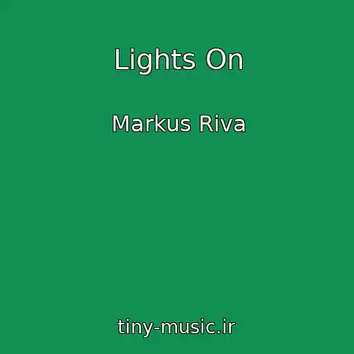 کاور آهنگ Lights On از Markus Riva