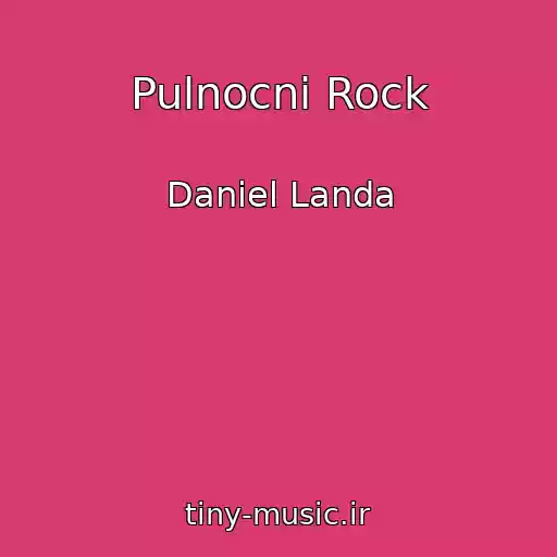 کاور آهنگ Pulnocni Rock از Daniel Landa