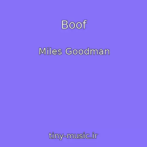 کاور آهنگ Boof از Miles Goodman