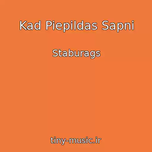 کاور آهنگ Kad Piepildas Sapni از Staburags