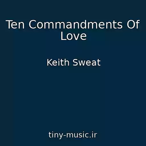 کاور آهنگ Ten Commandments Of Love از Keith Sweat